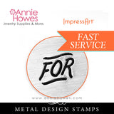 Impressart Metal Stamps - "FOR" Word Design Stamp